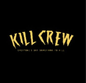 Kill Crew Discount Code